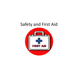 Safety and First Aid