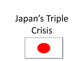 Japan`s Triple Crisis - Peoria Public Schools