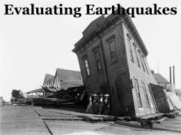 Earthquakes 3 Evaluating Earthquakes