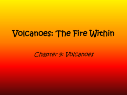 Volcanoes: The Fire Within
