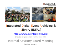 - Integrated Digital Event Archiving and Library (IDEAL)