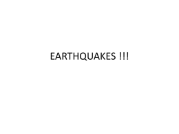 EARTHQUAKES !!!