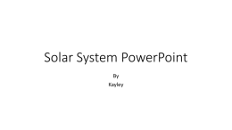 kayleeSolar System PowerPointx
