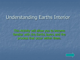 Stand Alone Powerpoint Activity: Earths Interior