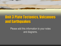 unit 3 plate tectonics_ volcanoes and