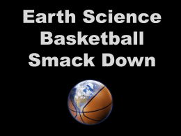 Earth Science Basketball Smack Down
