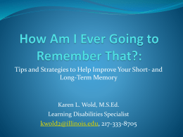 How Can I Remember That? The Memory Workshop: