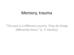 Memory, trauma