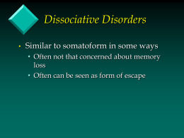 Dissociative Disorders - Perfectionism and Psychopathology Lab