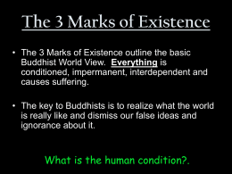 The 3 Marks of Existence