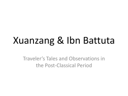 Xuanzang & Ibn Battuta