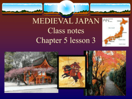 MEDIEVAL JAPAN Class notes Chapter 5 lesson 3