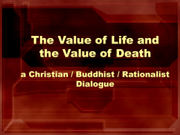 Value of Life and the Value of Death a Christian