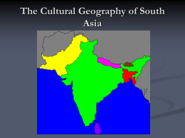 Chapter 24 The Cultural Geography of South Asia