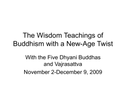 The Wisdom Teachings of Buddhism with a New
