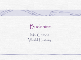 Buddhism… - World History CP2