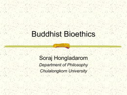 Buddhist Bioethics - Center for Ethics of Science and Technology
