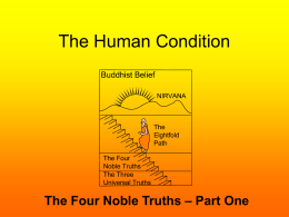 The Four Noble Truths Part One