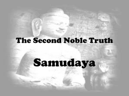 The Second Noble Truth