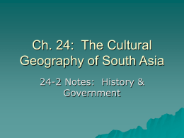 Ch. 24: The Cultural Geography of South Asia