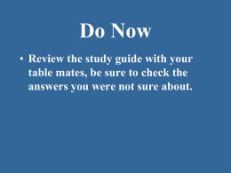 Do Now Review the study guide with your table