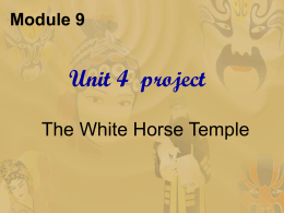 3.Why is it called the White Horse Temple?