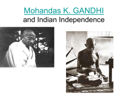 Gandhi and Indian Independence ppt