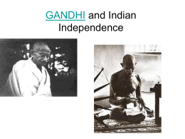 Gandhi and Indian Independence