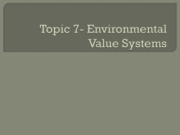 Topic 7_Environmental Value Systems