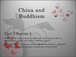 WHPP Unit 1 Section 5 China and Buddhism