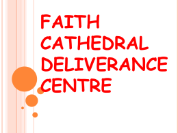 THE THREE JEWELS CONT`D - Faith Cathedral Deliverance Centre