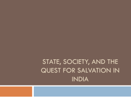 STATE, Society, and the Quest for Salvation in India