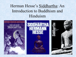 Herman Hesse*s Siddhartha: An Introduction to Buddhism and
