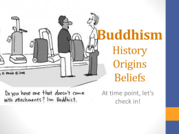 Buddhism History Origins Beliefs