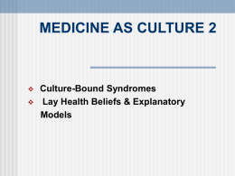 What are Culture Bound Syndromes?