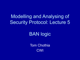 Modelling and Analysing of Security Protocol: Lecture 5 Introduction