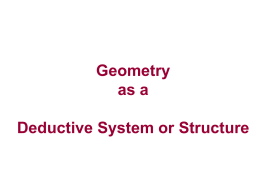 Geometry as a Deductive System or Structure D Inductive Reasoning