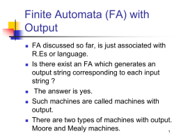 Finite Automata (FA) with Output