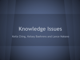 TOK Knowledge Issues Presentation Miles and Kye