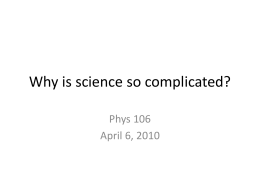 Why is science so complicated?