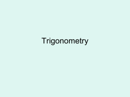 Trigonometry - Miss Thornton`s Homework Web Page