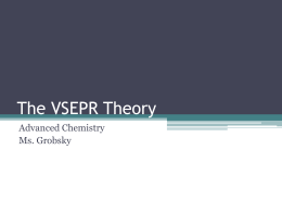 The VSEPR Theory and Hybridization