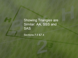 Showing Triangles are Similar : AA, SSS and SAS