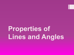 Properties of Lines and Angles PPT