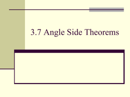 3.7 Angle Side Theorems