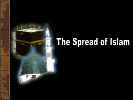 The Spread of Islam