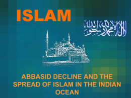 Abbasid Decline and Spread of Islam