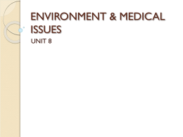 ENVIRONMENT & MEDICAL ISSUES