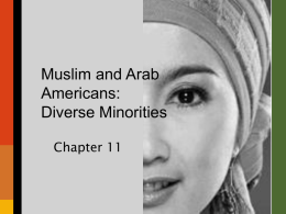 Muslim and Arab Americans: Diverse Minorities