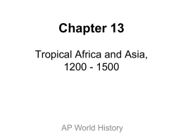 Chapter 13: Tropical Africa and Asia, 1200-1500
